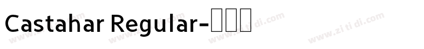 Castahar Regular字体转换